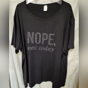 Tshirt with rhinestones "nope not today", plus size 7x (measures like a 4x).